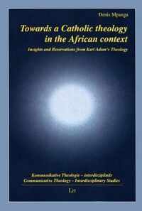 Towards a Catholic Theology in the African Context, 19