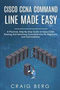 Cisco CCNA Command Guide For Beginners And Intermediates