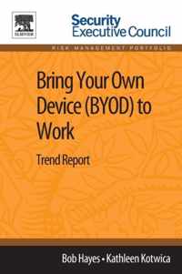 Bring Your Own Device (BYOD) to Work