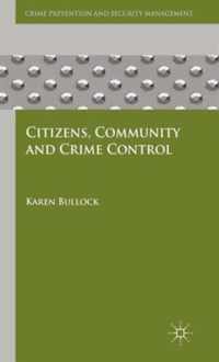Citizens, Community and Crime Control