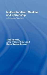 Multiculturalism, Muslims and Citizenship