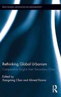 Rethinking Global Urbanism