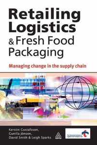 Retailing Logistics and Fresh Food Packaging