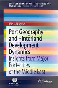 Port Geography and Hinterland Development Dynamics