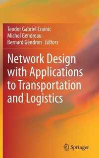 Network Design with Applications to Transportation and Logistics