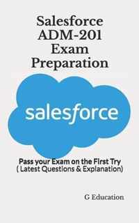 Salesforce ADM-201 Exam Preparation