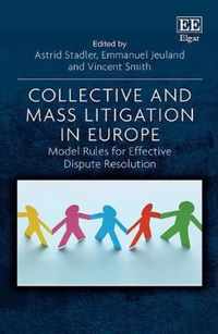 Collective and Mass Litigation in Europe