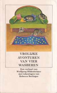 Vrolijke avont. van vier wasberen