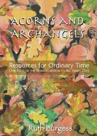 Acorns & Archangels