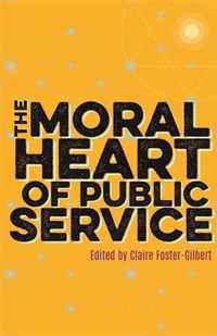 Moral Heart of Public Service