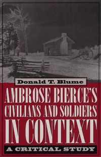 Ambrose Bierce's   Civilians and Soldiers   in Context