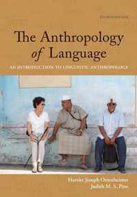 Student Workbook with Reader for Ottenheimer/Pine's The Anthropology of Language: An Introduction to Linguistic Anthropology, 4th