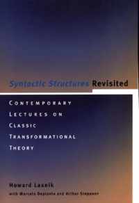 Syntactic Structures Revisited: Contemporary Lectures on Classic Transformational Theory