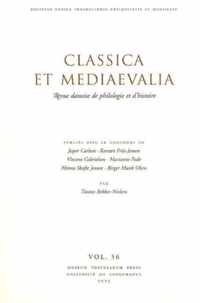 Classica et Mediaevalia: Danish Journal of Philology & History