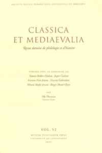 Classica et Mediaevalia: Danish Journal of Philology & History