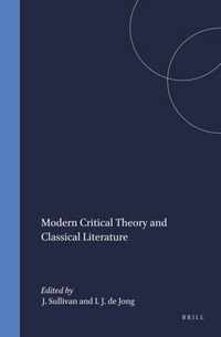 Modern Critical Theory and Classical Literature