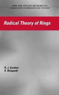 Radical Theory of Rings