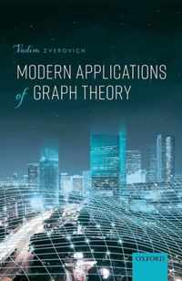 Modern Applications of Graph Theory