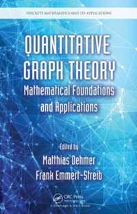 Quantitative Graph Theory