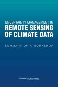 Uncertainty Management in Remote Sensing of Climate Data