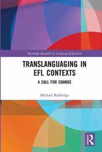 Translanguaging in EFL Contexts