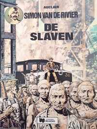 Simon van de rivier 2: de slaven