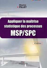 Appliquer la maitrise statistique des processus MSP/SPC