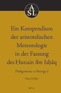 Ein Kompendium der aristotelischen Meteorologie in der Fassung des Hunain ibn Ishaq