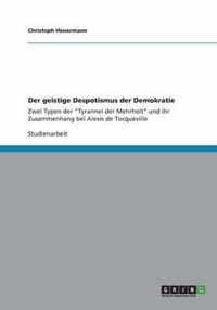 Der geistige Despotismus der Demokratie