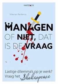 Managen of niet, dat is de vraag