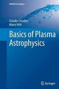 Basics of Plasma Astrophysics