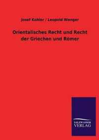Orientalisches Recht Und Recht Der Griechen Und Romer