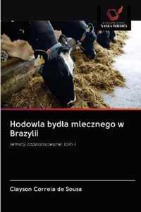 Hodowla bydla mlecznego w Brazylii