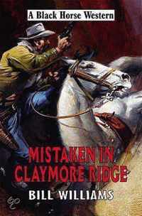 Mistaken in Claymore Ridge