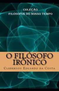 O Filosofo Ironico