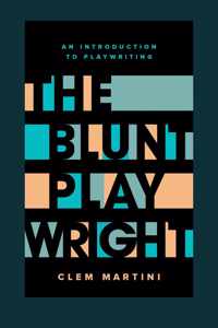 The Blunt Playwright Second Edition