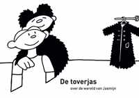 De toverjas, over de wereld van Jasmijn