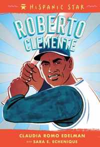 Hispanic Star Roberto Clemente
