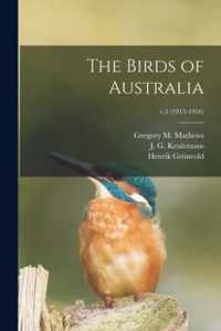 The Birds of Australia; v.5 (1915-1916)