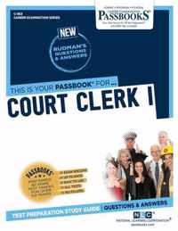Court Clerk I (C-963): Passbooks Study Guide
