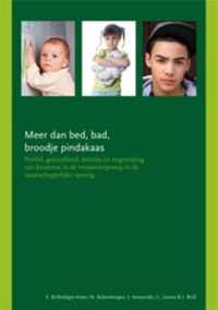 Meer Dan Bed, Bad, Broodje Pindakaas