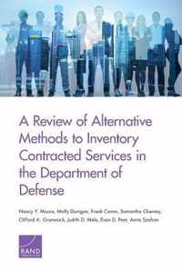 A Review of Alternative Methods to Inventory Contracted Services in the Department of Defense