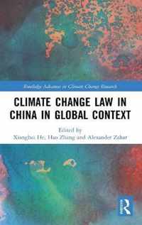 Climate Change Law in China in Global Context