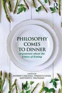 Philosophy Comes To Dinner