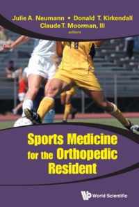 Sports Medicine For The Orthopedic Resident
