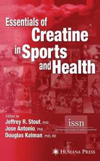 Essentials of Creatine in Sports and Health