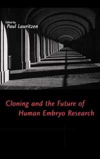 Cloning and the Future of Human Embryo Research