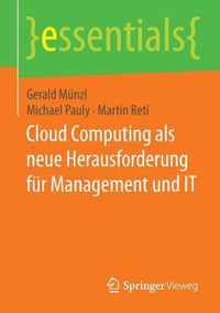 Cloud Computing ALS Neue Herausforderung Fur Management Und It