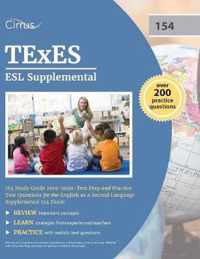 TExES ESL Supplemental 154 Study Guide 2019-2020