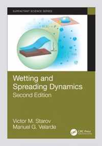 Wetting and Spreading Dynamics, Second Edition